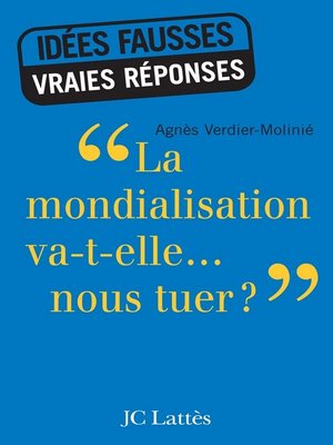cover image of La mondialisation va-t-elle... nous tuer ?